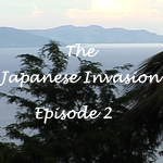 Japanese Invasion Ep 2